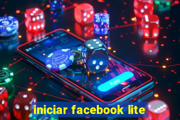 iniciar facebook lite